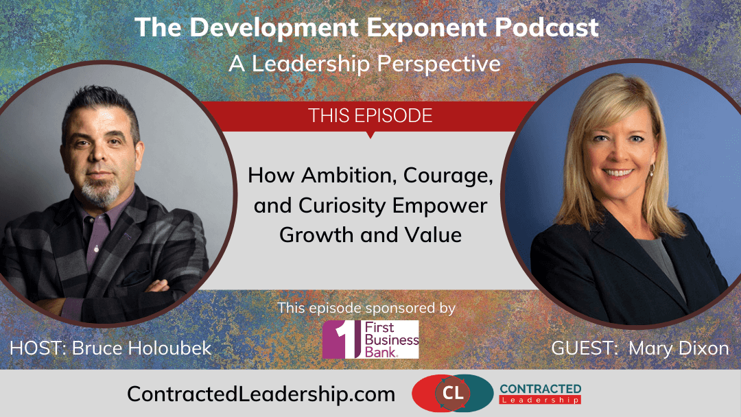 TDE076-How-Ambition-Courage-and-Curiosity-Empower-Growth-and-Value-with-Mary-Dixon-1